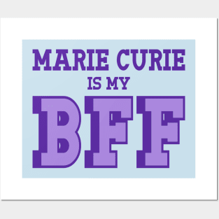 Marie Curie is my BFF - Women's History Posters and Art